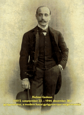 1872. szeptember 23-án született RICHTER GEDEON gyógyszerész